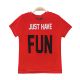 BOY T-SHIRT RED JUST HAVE FUN